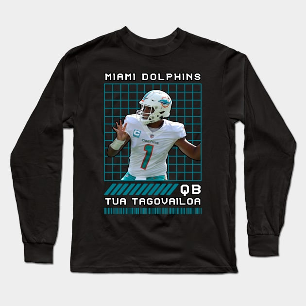 TUA TAGOVAILOA - QB - MIAMI DOLPHINS Long Sleeve T-Shirt by Mudahan Muncul 2022